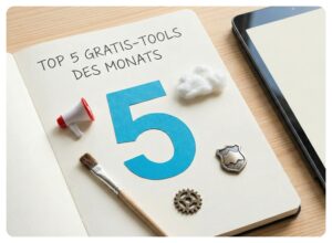 Top 5 kostenfreie Software-Tools für Mai 2026